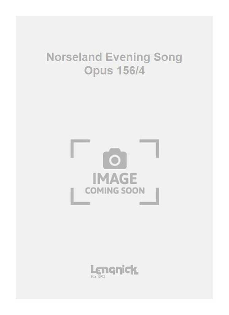Norseland Evening Song Opus 156/4